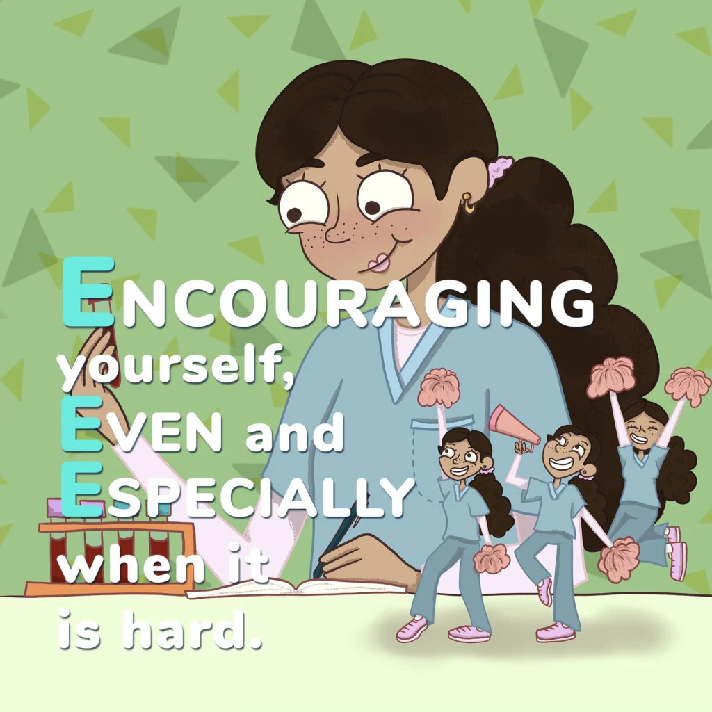 Health care worker writing at a desk while small cheering figures stand nearby, with the words “Encouraging yourself, even and especially when it is hard”